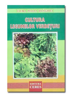 Coperta cărții Cultura legumelor verdeturi