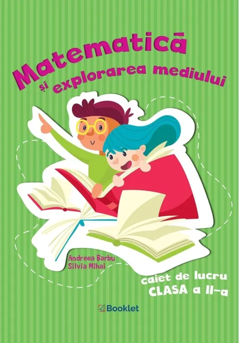 Coperta cărții Matematică și explorarea mediului - caiet de lucru clasa a II-a