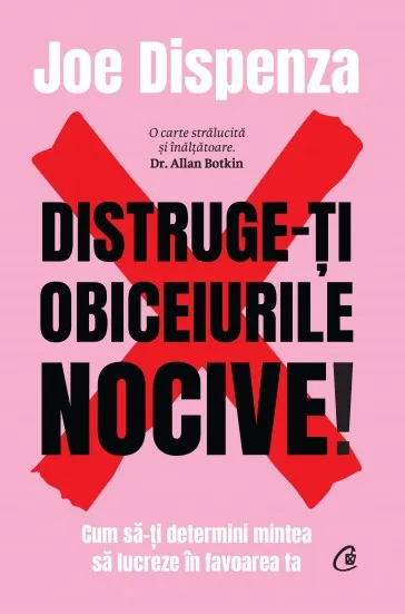 Coperta cărții Distruge-ți obiceiurile nocive! (ediție de colecție)