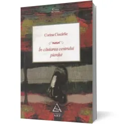 Coperta cărții În căutarea centrului pierdut