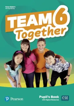 Coperta cărții Team Together 6, Pupil's Book with Digital Resources (A2+/B1)