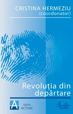 Coperta cărții Revolutia din departare (ebook)