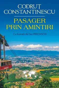Coperta cărții Pasager prin amintiri