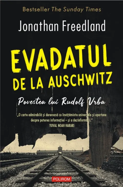 Coperta cărții Evadatul de la Auschwitz. Povestea lui Rudolf Vrba