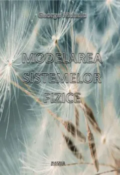 Coperta cărții Modelarea sistemelor fizice
