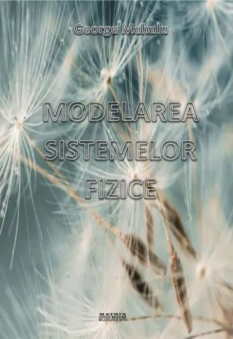 Coperta cărții Modelarea sistemelor fizice