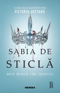 Coperta cărții Sabia de sticlă (seria Regina roșie, partea a II-a)
