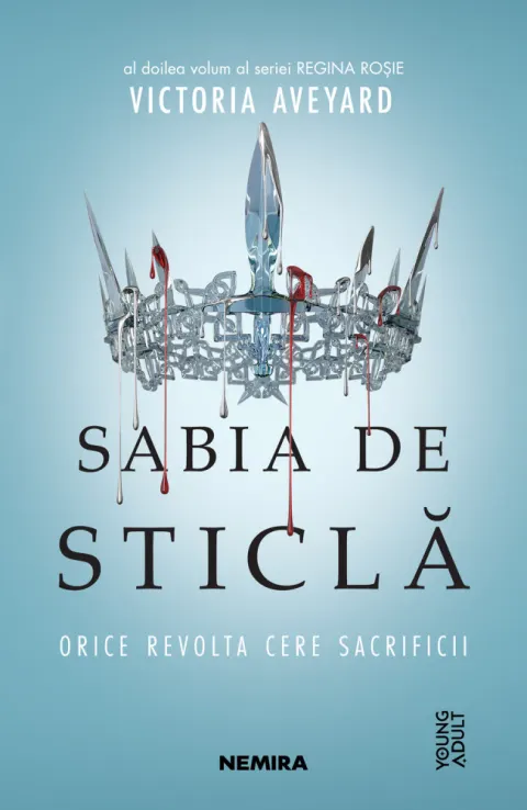 Coperta cărții Sabia de sticlă (seria Regina roșie, partea a II-a)