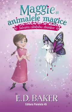 Coperta cărții Maggie și animalele magice (vol. 1): Salvarea căluțului zburător