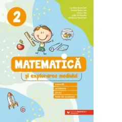 Coperta cărții Matematica si explorarea mediului. Exercitii, probleme, jocuri, teste de evaluare. Clasa a 2-a