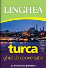 Coperta cărții Turca. Ghid de conversatie cu dictionar si gramatica