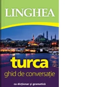 Coperta cărții Turca. Ghid de conversatie cu dictionar si gramatica