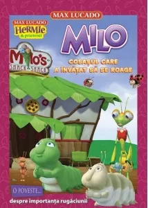 Coperta cărții Milo cosasul care a invatat sa se roage (seria Hermie si prietenii)