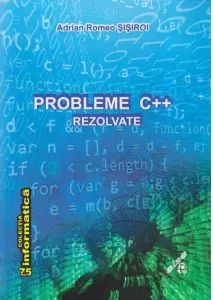 Coperta cărții Probleme C++ Rezolvate