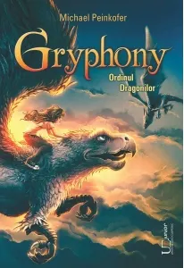 Coperta cărții Gryphony. Ordinul Dragonilor