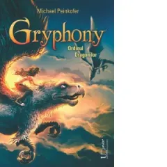 Coperta cărții Gryphony. Ordinul Dragonilor