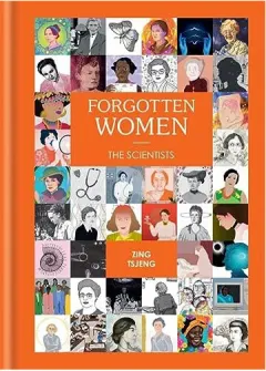 Coperta cărții Forgotten women: the scientists