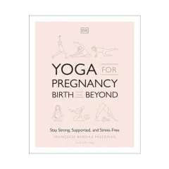 Coperta cărții Yoga for pregnancy, birth, and beyond