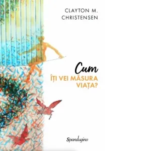 Coperta cărții Cum iti vei masura viata?