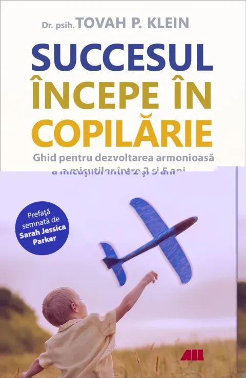 Coperta cărții Succesul începe în copilărie