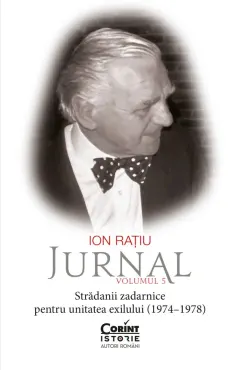 Coperta cărții Jurnal (vol. 5): Strădanii zadarnice pentru unitatea exilului (1974-1978)