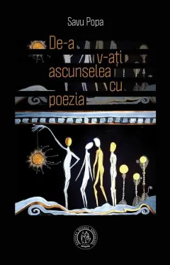 Coperta cărții De-a v-ati ascunselea cu poezia