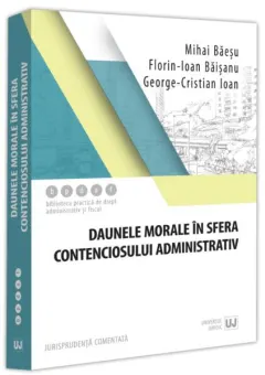 Coperta cărții Daunele morale în sfera contenciosului administrativ