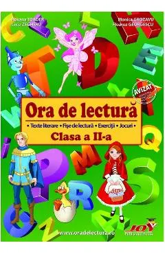 Coperta cărții Ora de lectura - Clasa 2 - Roxana Toader, Monica Grozavu, Livia Zegheru