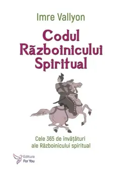 Coperta cărții Codul Războinicului Spiritual