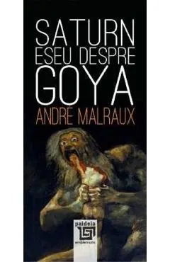 Coperta cărții Saturn. Eseu despre Goya