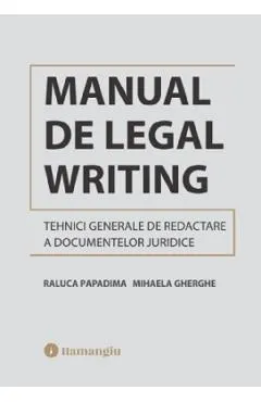 Coperta cărții Manual de legal writing - Raluca Papadima, Mihaela Gherghe
