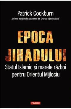 Coperta cărții Epoca jihadului