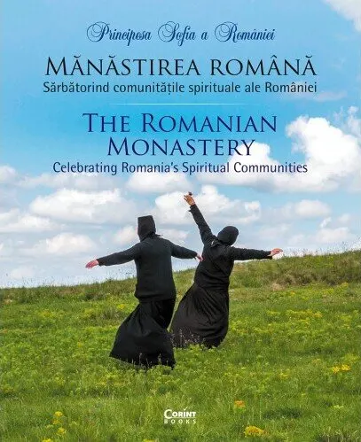 Coperta cărții Mănăstirea română. Sărbătorind comunitățile spirituale ale României