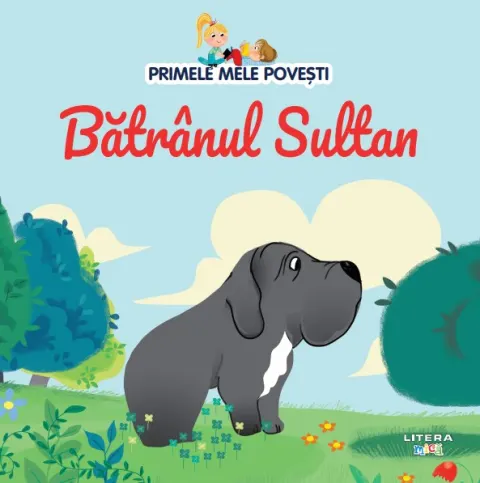 Coperta cărții Volumul 71. Primele mele povesti. Batranul Sultan