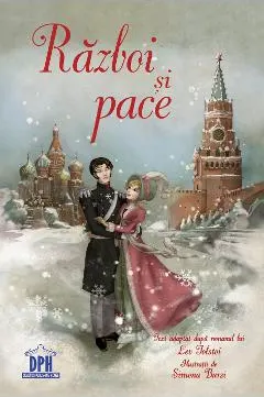 Coperta cărții Razboi si pace - Lev Tolstoi, Mary Sebag-Montefiore