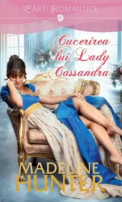 Coperta cărții Cucerirea lui Lady Cassandra