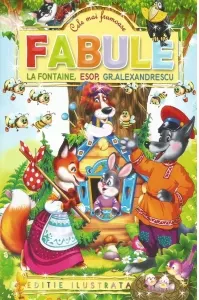 Coperta cărții Cele mai frumoase... Fabule de Grigore Alexandrescu