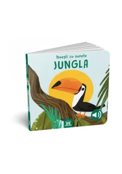 Coperta cărții Povesti cu sunete - Jungla