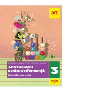 Coperta cărții Antrenament pentru performanta. Limba si literatura romana, clasa a III-a