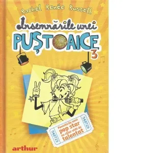 Coperta cărții Insemnarile unei pustoaice 3. Povestirile unui pop star nu chiar atat de talentat