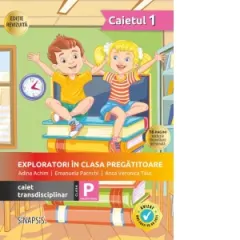 Coperta cărții Exploratori in clasa pregatitoare. Caiet transdisciplinar pentru clasa pregatitoare. Caietul 1