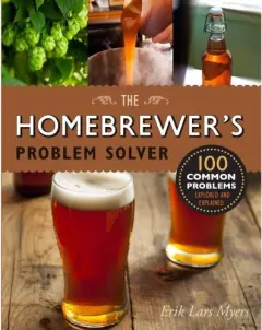 Coperta cărții Homebrewer's Problem Solver: 100 Common Problems Explored and Explained