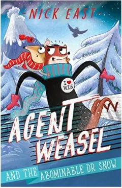 Coperta cărții Agent Weasel and the Abominable Dr Snow