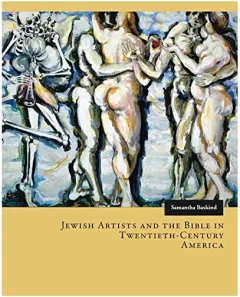 Coperta cărții Jewish Artists And The Bible In Twentiethcentury America