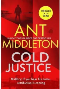 Coperta cărții Cold Justice : The Sunday Times bestselling thriller
