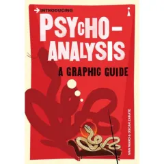 Coperta cărții Introducing Psycho-Analysis: A Graphic Guide