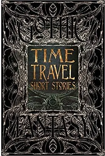 Coperta cărții Time Travel Short Stories (Gothic Fantasy Series)