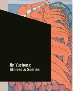 Coperta cărții Jin Yucheng Stories and Scenes
