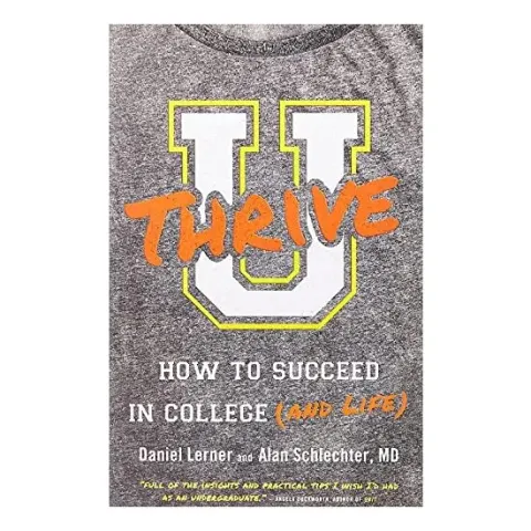 Coperta cărții U Thrive: How to Succeed in College (and Life)