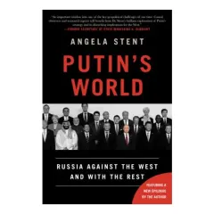 Coperta cărții Putin's World, Angela Stent